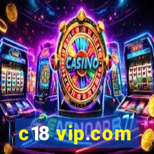 c18 vip.com